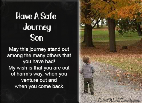 Happy Journey Wishes for Son & Safe Journey Quotes for Son