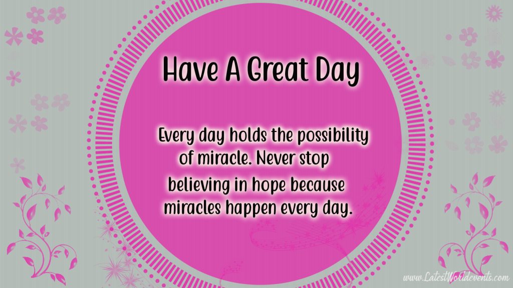 download-have-a-great-day-images-and-quotes-free-download-for-whatsapp