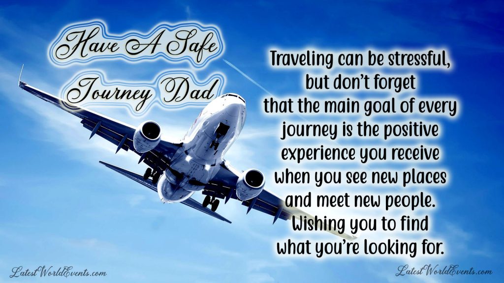 download-have-a-safe-journey-quotes-for-father