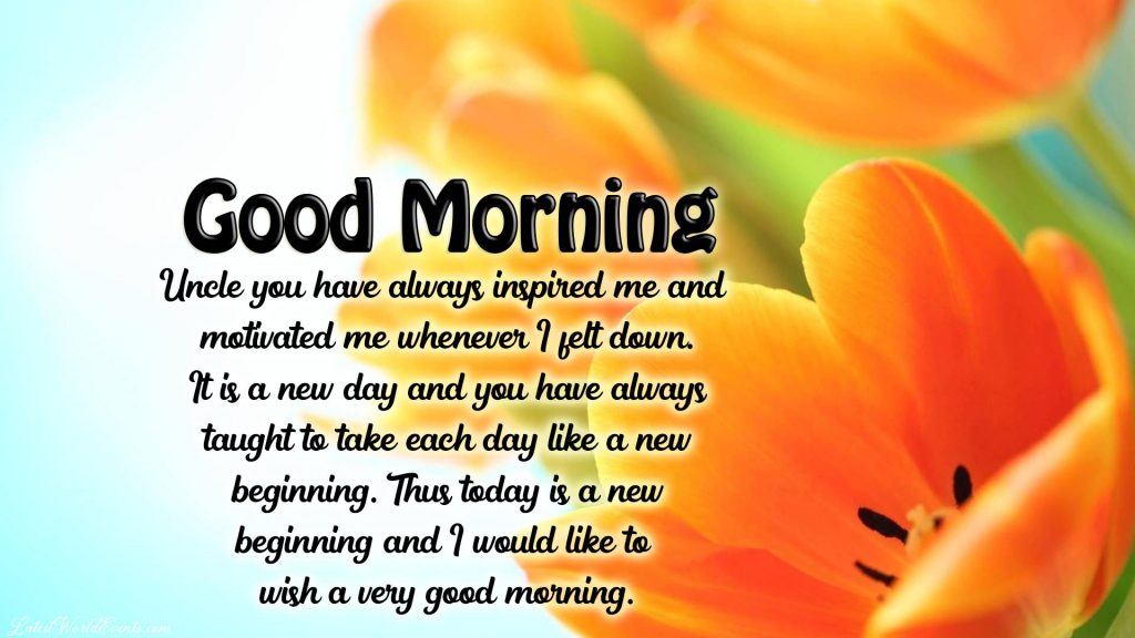 Latest-inspirational- good-morning-uncle-wishes