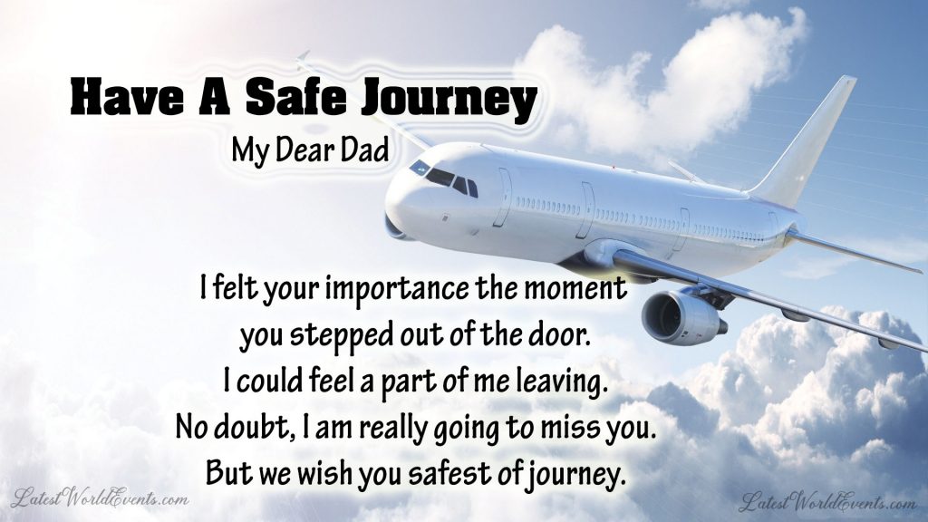 beautiful-safe-journey-quotes-for-father