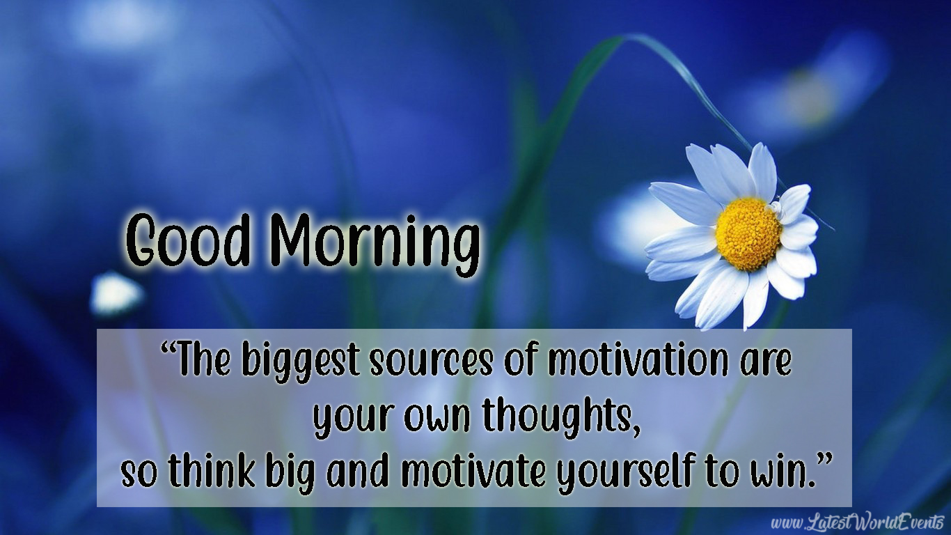 Good Morning Quotes & Good Morning Motivational Quotes