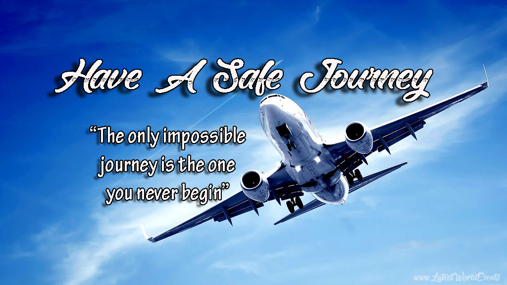 Safe Journey Messages Wishes Images