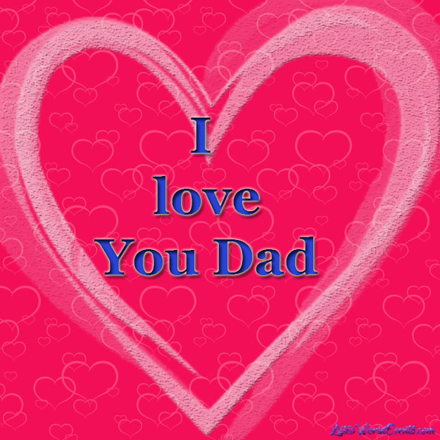 Download-love-you-Dad-Images