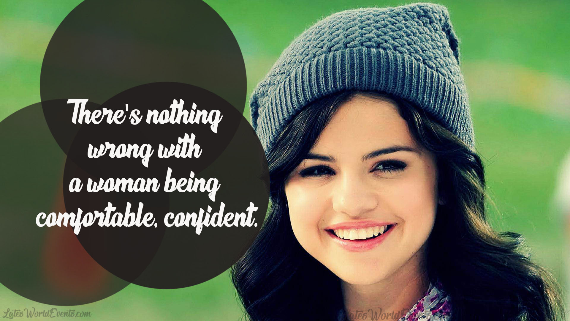 2020-selena-gamez-quotes-about-woman