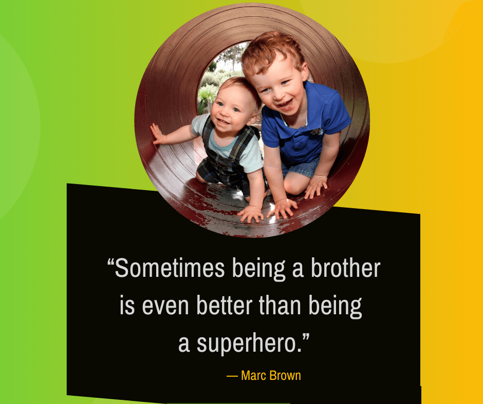 Latest-Brother-Quotes-by-Marc-Brown-3