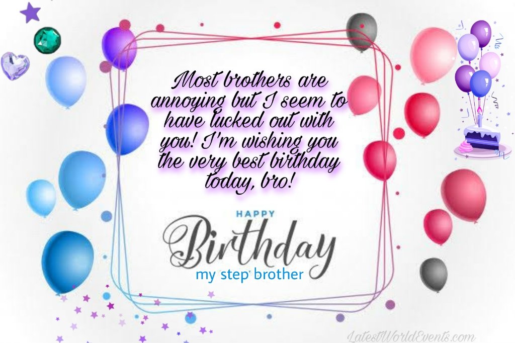 Latest-happy-birthday-step-brother-wishes