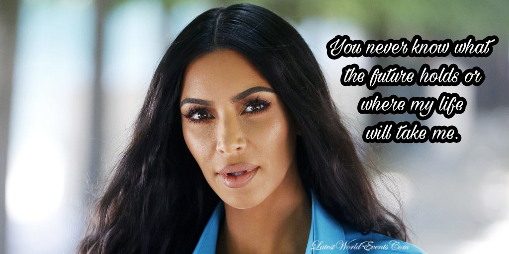 Latest-kim-kardashian-quotes