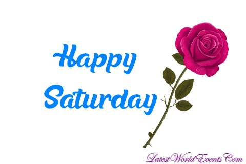Happy Saturday GIF Animations Wishes & Messages