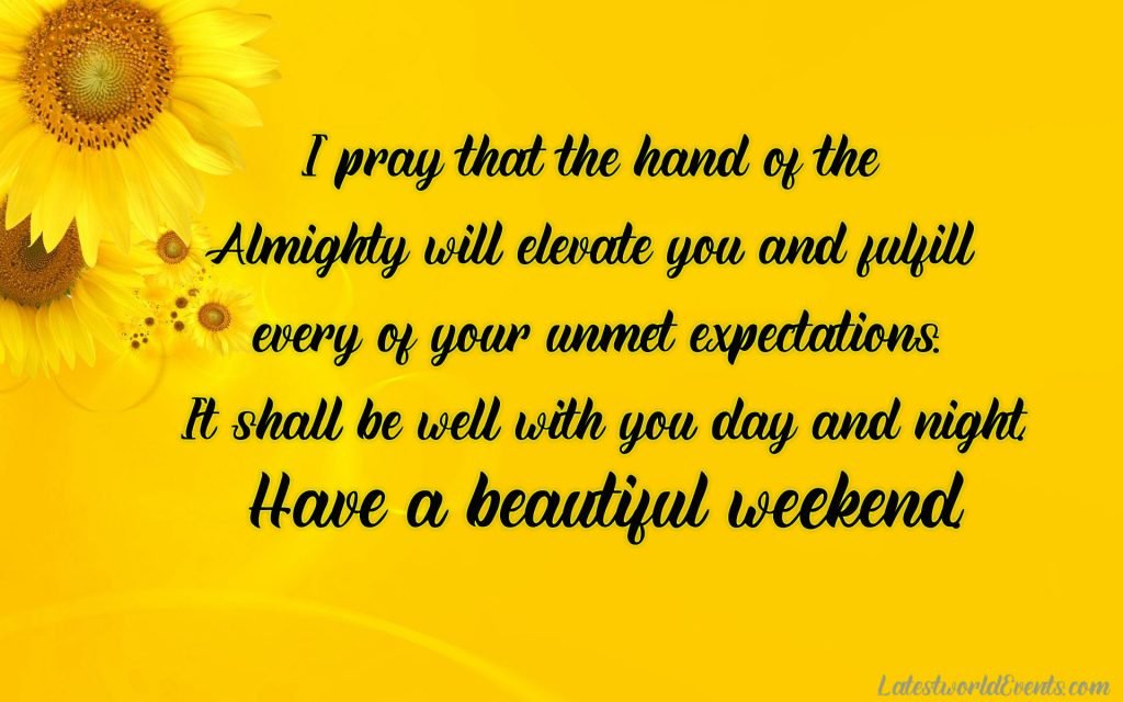 Inspirational Happy Weekend Quotes Happy Weekend Wishes Messages Quotes With Images