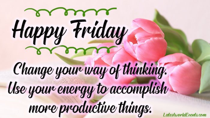 Happy Friday Morning Quotes Friday Morning Wishes Images - Latest World Events