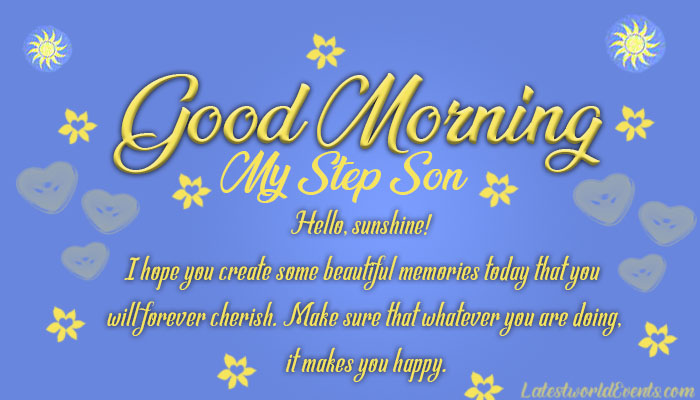 Latest-good-morning-my-step-son-images-messages-quotes-wishes