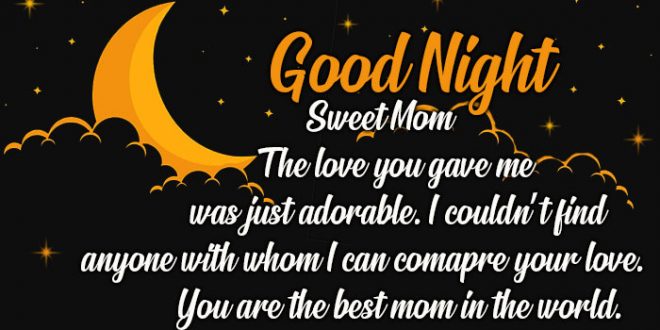 Good Night Mom Wishes Quotes Messages Images - Latest World Events