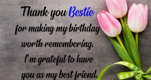 Lovely-Thanks-for-Birthday-Wishes-To-Best-Friend-1