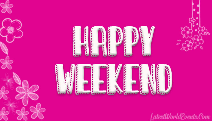 happy-weekend-Wishes-Messages-for-Loved-Ones