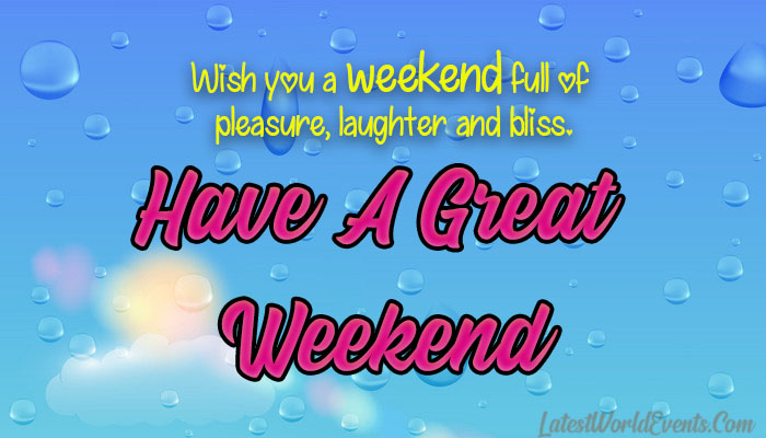 Latest-weekend-wishes-Images