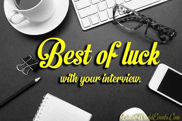 Latest-Best-Of-Luck-for-Interview