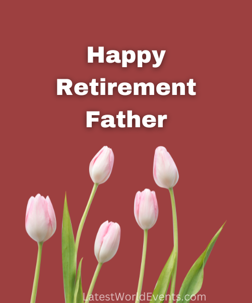 Best-Happy-Retirement-Wishes-For-Dad